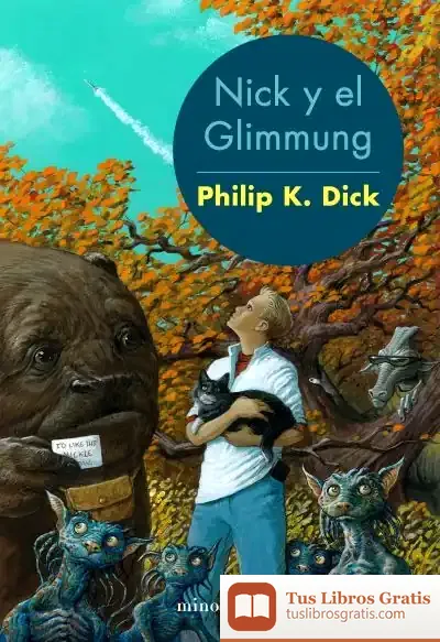 Descargar Nick Y El Glimmung de Philip K. Dick