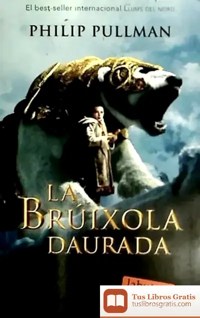Descargar La Bruixola Daurada de Philip Pullman