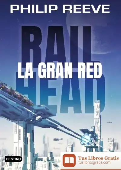 Descargar Railhead. La Gran Red