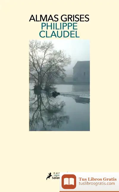 Descargar Almas Grises de Philippe Claudel