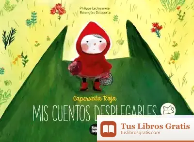 Descargar Caperucita Roja - Mis Cuentos Desplegables