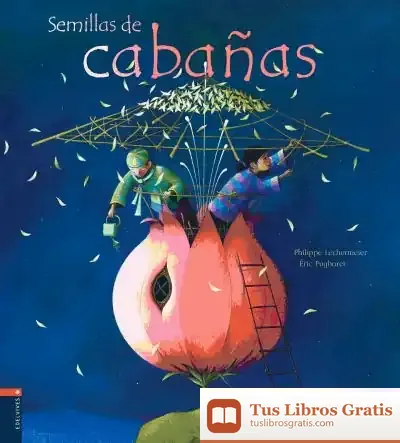 Descargar Semillas De Cabañas