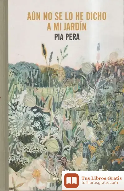 Descargar Aún No Se Lo He Dicho A Mi Jardín