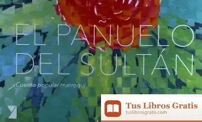 Descargar El Pañuelo Del Sultán