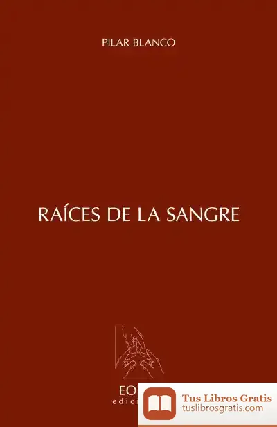 Descargar Raíces De La Sangres