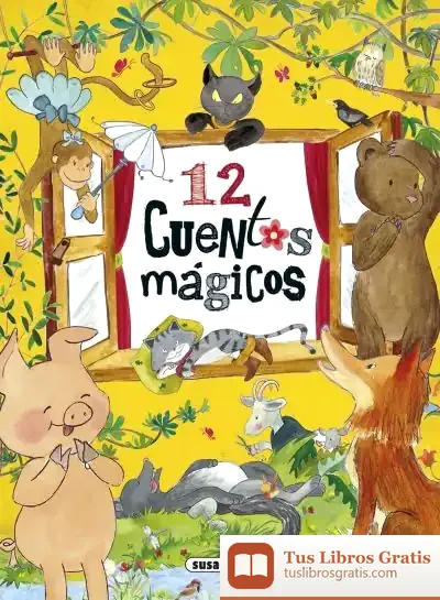 Descargar 12 Cuentos Mágicos de Pilar Campos