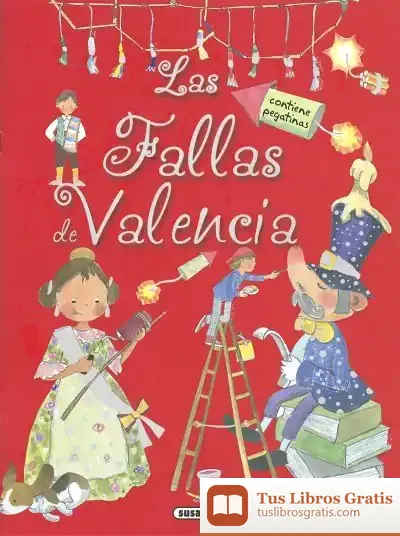 Descargar Tradiciones Con Pegatinas. Las Fallas De Valencia de Pilar Campos