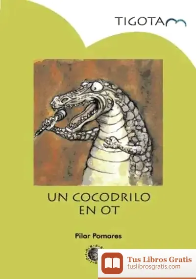 Descargar Un Cocodrilo En Ot de Lluís Farré