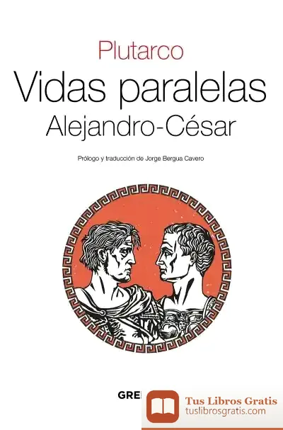 Descargar Vidas Paralelas. Alejandro-César