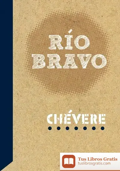 Descargar Río Bravo de P.r. Cheeke