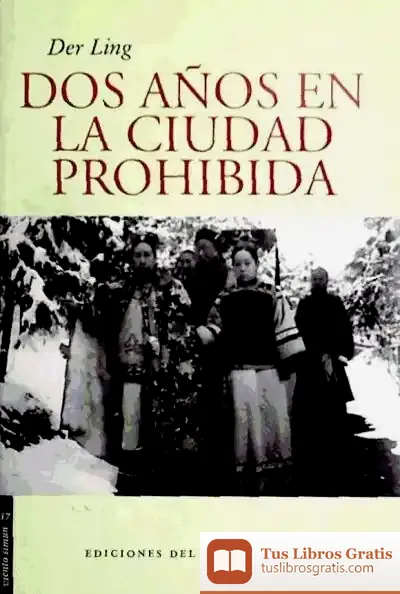 Descargar Dos Años En Ciudad Prohibida de José Mª Toro Ales