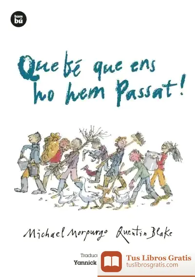 Descargar Que Bé Que Ens Ho Hem Passat!