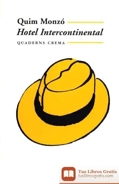 Descargar Hotel Intercontinental de Quim Monzó