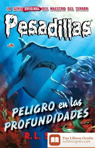 Descargar Peligro En Las Profundidades de R. L. Stine