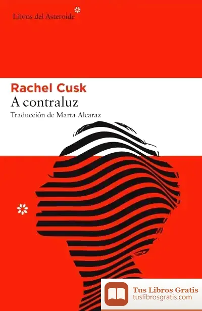 Descargar A Contraluz de Rachel Cusk
