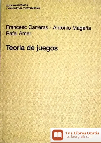 Descargar Teoría De Juegos de Rafael Amer Ramón