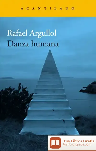 Descargar Danza Humana de Rafael Argullol