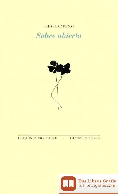 Descargar Sobre Abierto de Rafael Cadenas