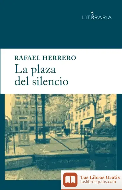 Descargar La Plaza Del Silencio