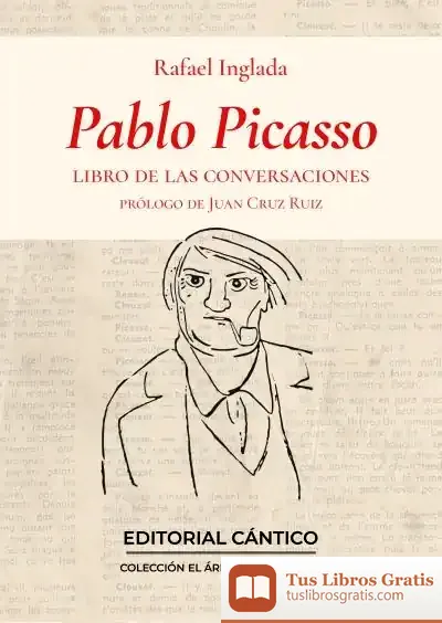 Descargar Pablo Picasso. Libro De Las Conversaciones