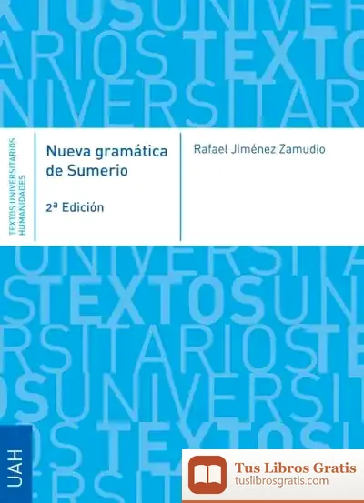 Descargar Nueva Gramática De Sumerio de Rafael Jiménez Zamudio