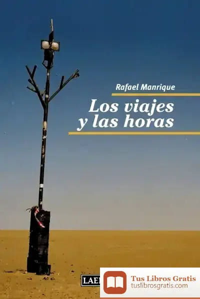 Descargar Los Viajes Y Las Horas