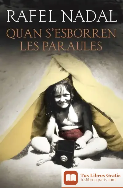 Descargar Quan S'Esborren Les Paraules de Rafel Nadal