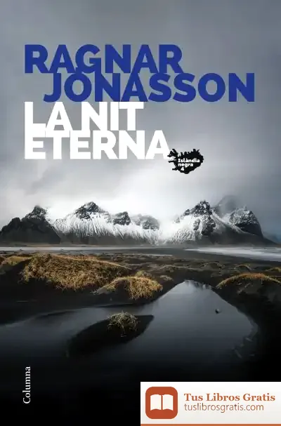 Descargar La Nit Eterna de Ragnar Jónasson