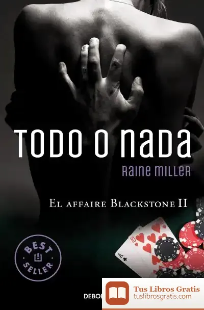 Descargar El Affaire Blackstone 2. Todo O Nada