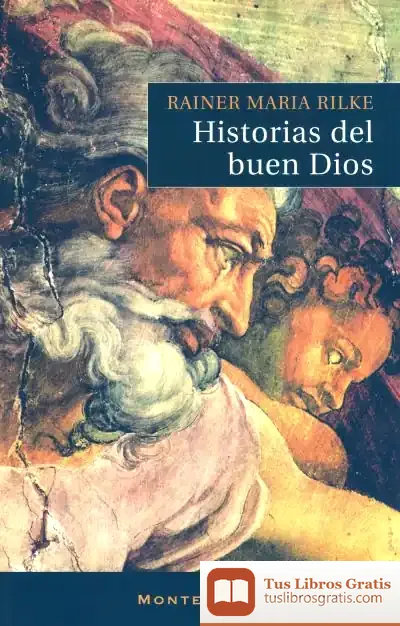 Descargar Historias Del Buen Dios de Rainer Maria Rilke