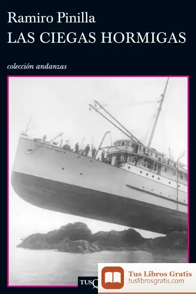 Descargar Las Ciegas Hormigas de Ramiro Pinilla