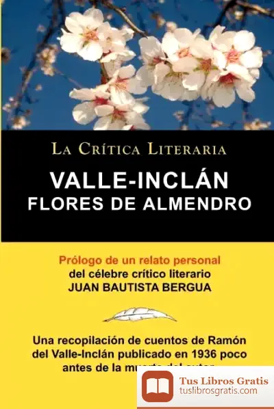 Descargar Flores De Almendro de Ramón del Valle-inclán