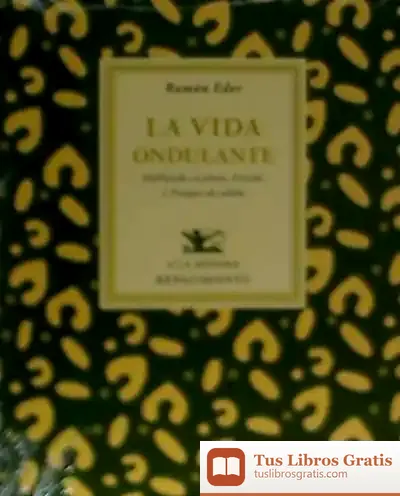 Descargar La Vida Ondulante de Ramón Eder