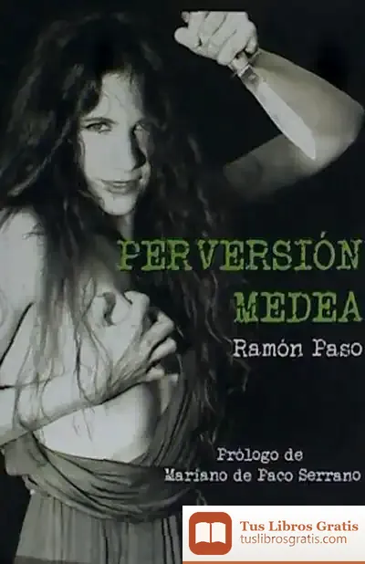 Descargar Perversion Medea de Ramón Paso