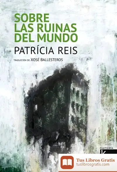Descargar Sobre Las Ruinas Del Mundo