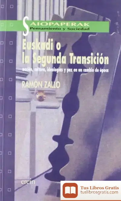 Descargar Euskadi O La Segunda Transición