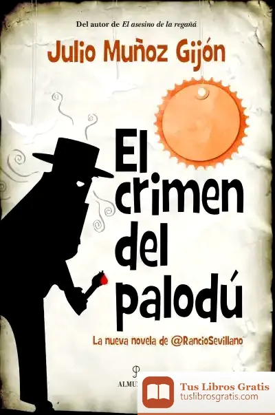 Descargar El Crimen Del Palodu