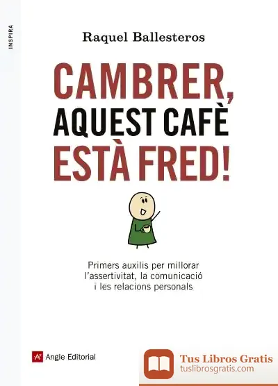 Descargar Cambrer, Aquest Cafè Està Fred!