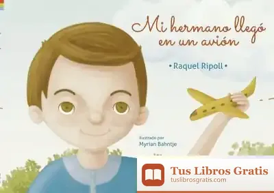 Descargar Mi Hermano Llegó En Un Avión