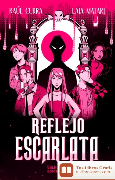 Descargar Reflejo Escarlata de Raúl Curra