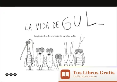 Descargar La Vida De Gul de Raúl Nieto Guridi