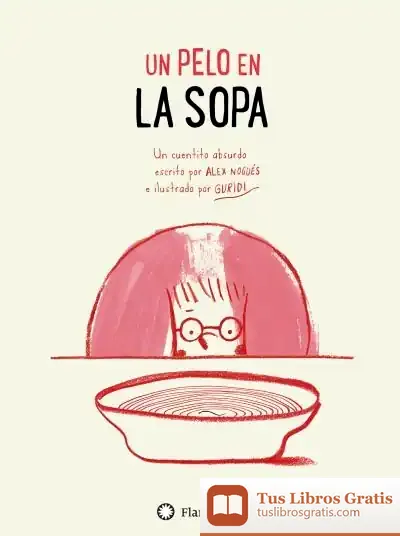 Descargar Un Pelo En La Sopa de Raúl Nieto Guridi