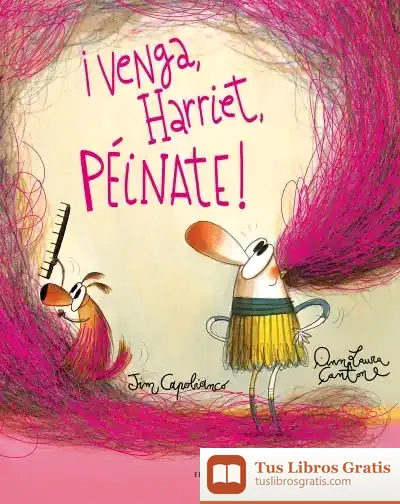 Descargar ¡Venga, Harriet, Péinate!