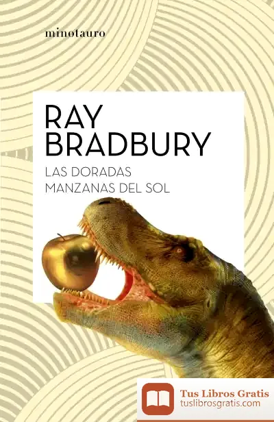 Descargar Las Doradas Manzanas Del Sol de Ray Bradbury