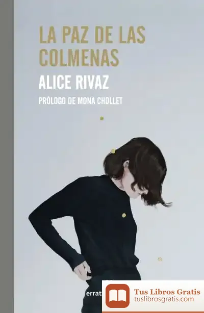 Descargar La Paz De Las Colmenas de Regina López Muñoz