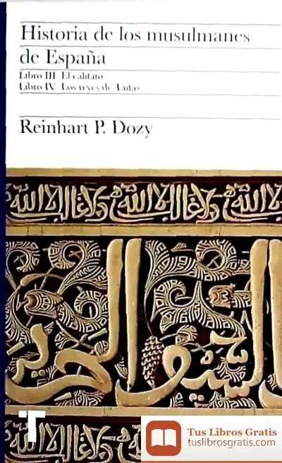 Descargar Historia De Los Musulmanes De España. Libros Iii Y Iv