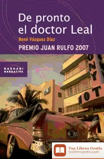 Descargar De Pronto El Doctor Leal