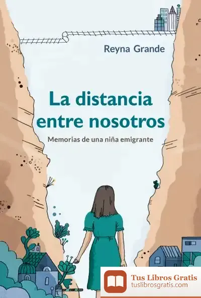 Descargar La Distancia Entre Nosotros