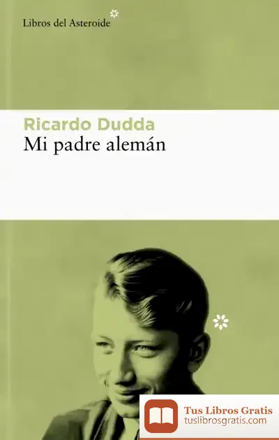 Descargar Mi Padre Alemán