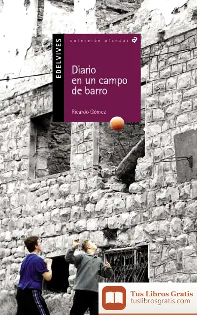 Descargar Diario De Un Campo De Barro
